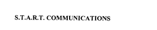 S.T.A.R.T. COMMUNICATIONS
