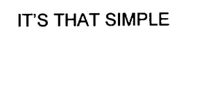 IT' S THAT SIMPLE