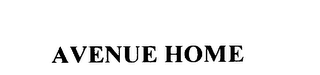 AVENUE HOME