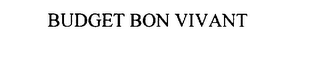 BUDGET BON VIVANT