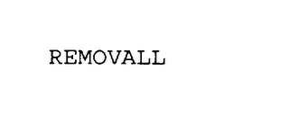 REMOVALL