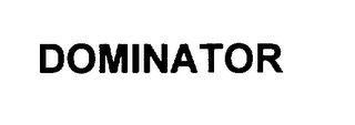 DOMINATOR