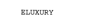 ELUXURY