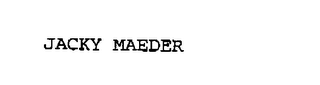 JACKY MAEDER