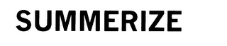 SUMMERIZE