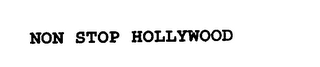 NON STOP HOLLYWOOD