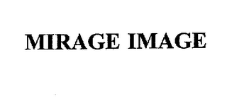MIRAGE IMAGE