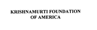 KRISHNAMURTI FOUNDATION OF AMERICA