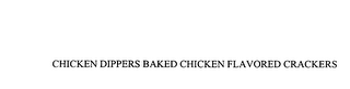 CHICKEN DIPPERS BAKED CHICKEN FLAVORED CRACKERS