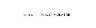 SECUREPLUS ACCUMULATOR