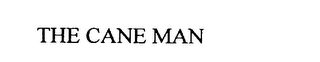 THE CANE MAN