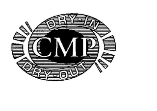 CMP DRY-IN DRY-OUT