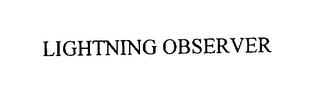 LIGHTNING OBSERVER