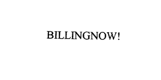 BILLINGNOW!