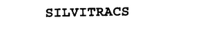 SILVITRACS