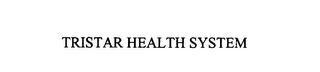TRISTAR HEALTH SYSTEM