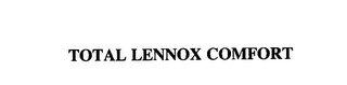 TOTAL LENNOX COMFORT