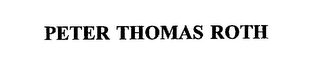PETER THOMAS ROTH