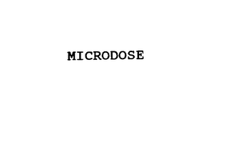 MICRODOSE
