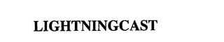 LIGHTNINGCAST