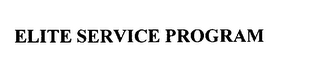ELITE SERVICE PROGRAM
