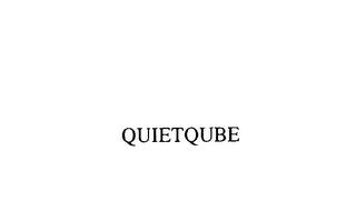 QUIETQUBE