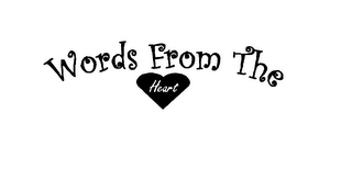 WORDS FROM THE HEART