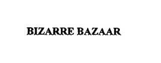 BIZARRE BAZAAR