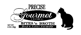 PRECISE GOURMET CHOICE BITES 'N BROTH BEEF & LIVER FORMULA NET WT. 3 OZ (85G)