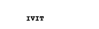 IVIT