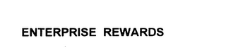 ENTERPRISE REWARDS