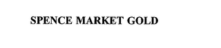 SPENCE MARKET GOLD