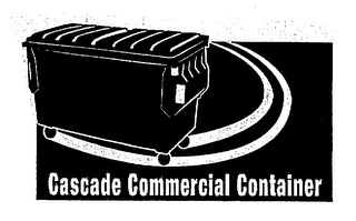 CASCADE COMMERCIAL CONTAINER