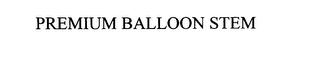 PREMIUM BALLOON STEM
