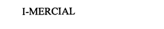 I-MERCIAL
