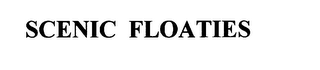 SCENIC FLOATIES