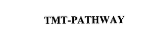 TMT-PATHWAY