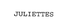 JULIETTES