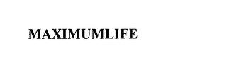 MAXIMUMLIFE
