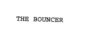 THE BOUNCER