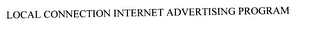 LOCAL CONNECTION INTERNET ADVERTISING PROGRAM