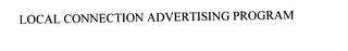 LOCAL CONNECTION ADVERTISING PROGRAM