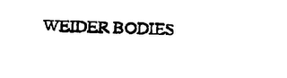 WEIDER BODIES