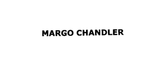 MARGO CHANDLER