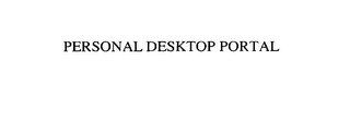 PERSONAL DESKTOP PORTAL