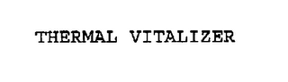 THERMAL VITALIZER