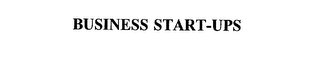BUSINESS START-UPS