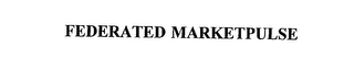 FEDERATED MARKETPULSE