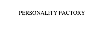 PERSONALITY FACTORY