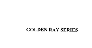 GOLDEN RAY SERIES